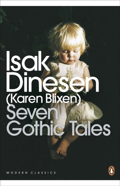 Book cover of: Seven Gothic Tales. By: Isak Dinesen