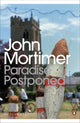 Book cover of: Paradise Postponed. By: John Mortimer
