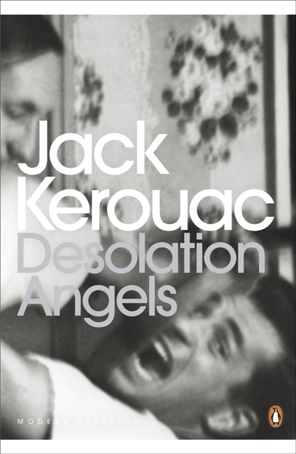 Book cover of: Desolation Angels. By: Jack Kerouac
