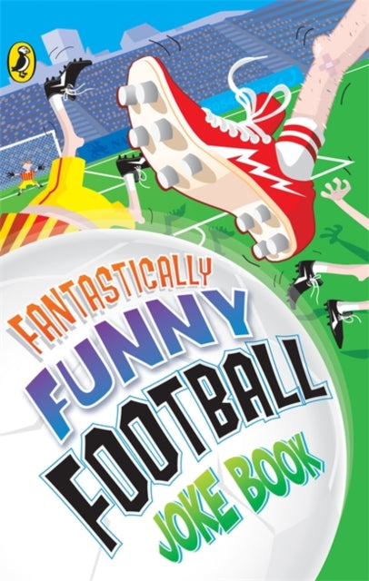 Book cover of: Fantastically Funny Football Joke Book