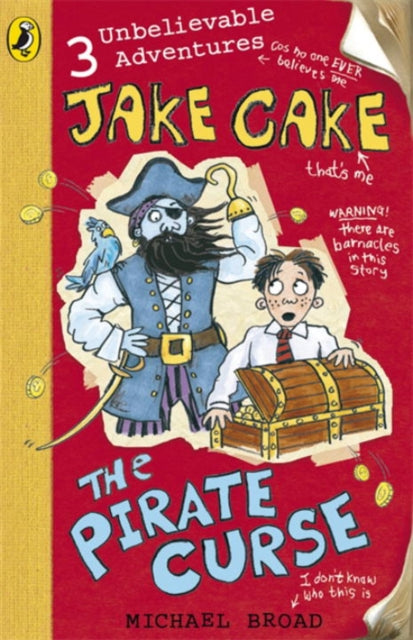 Book cover of: Jake Cake: The Pirate Curse. By: Michael Broad