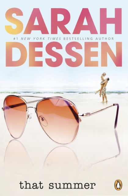 Book cover of: That Summer. By: Sarah Dessen