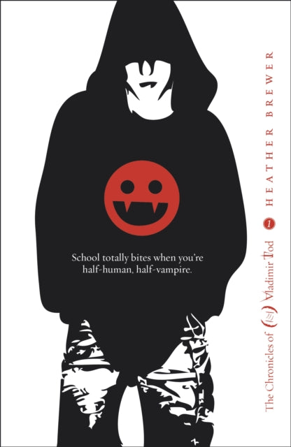 Book cover of: Chronicles of Vladimir Tod: Eighth Grade Bites. By: Z Brewer