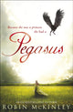 Book cover of: Pegasus. By: Robin McKinley