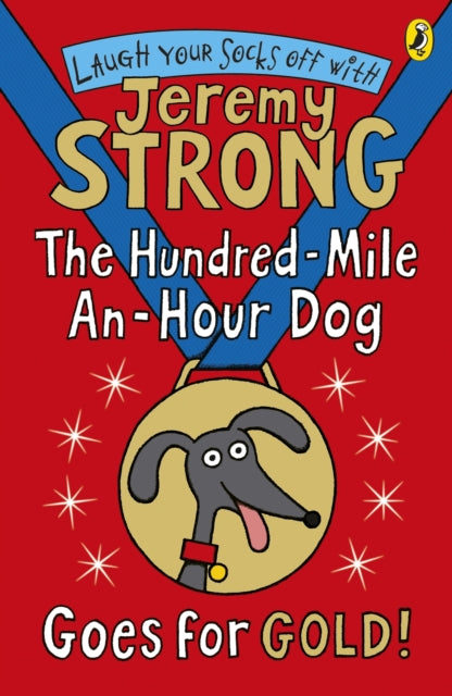 Book cover of: Hundred-Mile-an-Hour Dog Goes for Gold!