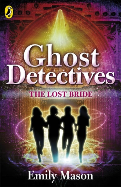 Book cover of: Ghost Detectives: The Lost Bride