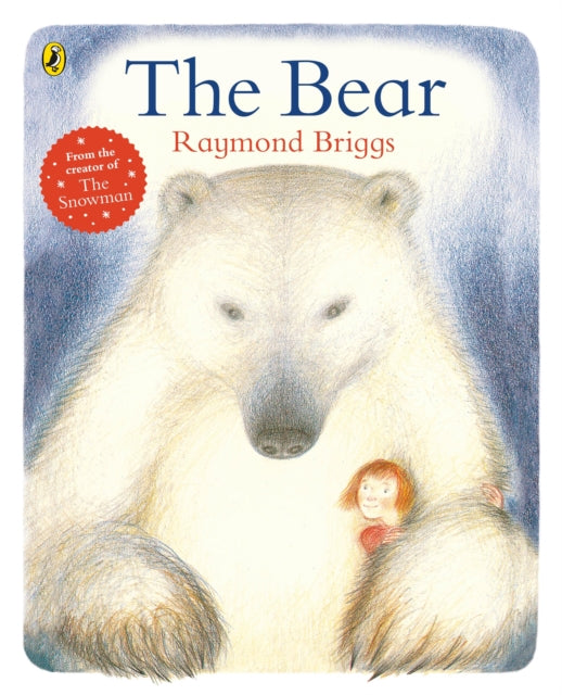 Book cover of: Bear. By: Raymond Briggs
