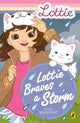 Book cover of: Lottie Dolls: Lottie Braves a Storm. By: Lucie Braveheart