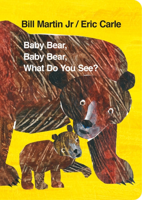 Baby Bear, Baby Bear, What do you See? (Board Book) 9780141384474 Eric Carle