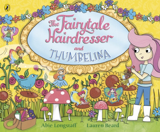 Book cover of: Fairytale Hairdresser and Thumbelina. By: Abie Longstaff