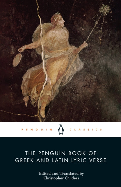 Penguin Book of Greek and Latin Lyric Verse 9780141392134 Christopher Childers