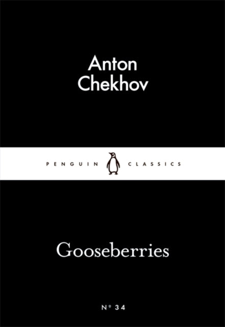 Book cover of: Gooseberries. By: Антон Павлович Чехов