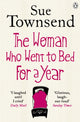 Book cover of: Woman who Went to Bed for a Year. By: Sue Townsend