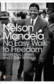 Book cover of: No Easy Walk to Freedom. By: Nelson Mandela