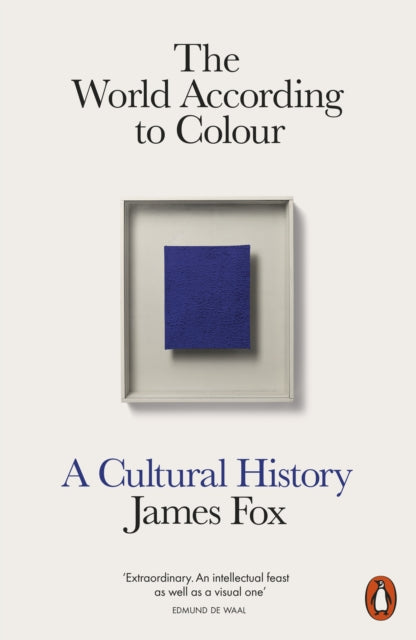 World According to Colour, A Cultural History 9780141976655 James Fox