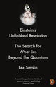 Book cover of: Einstein's Unfinished Revolution. By: Lee Smolin