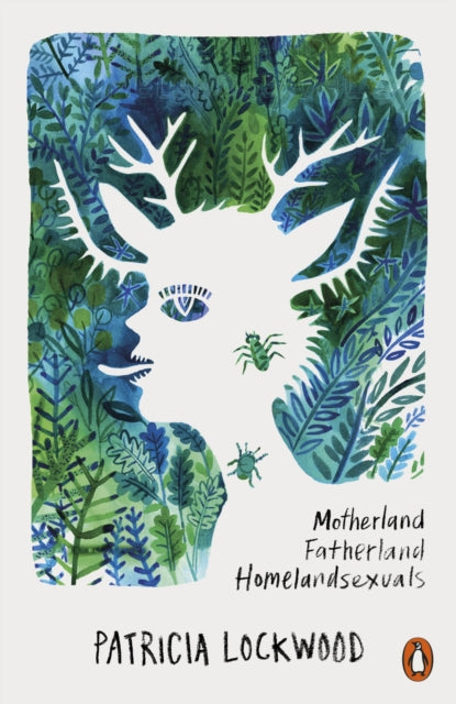 Motherland Fatherland Homelandsexuals 9780141984865 Patricia Lockwood