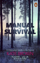 Book cover of: Manual for Survival. By: Kate Brown