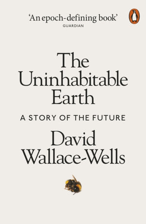 Uninhabitable Earth, A Story of the Future