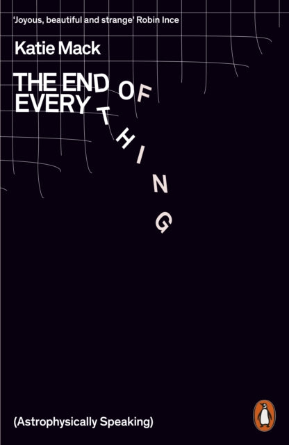 End of Everything, (Astrophysically Speaking) 9780141989587 Katie Mack