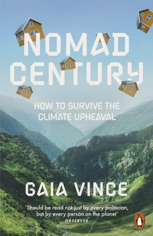 Nomad Century, How to Survive the Climate Upheaval