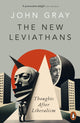 Book cover of: New Leviathans. By: John Gray
