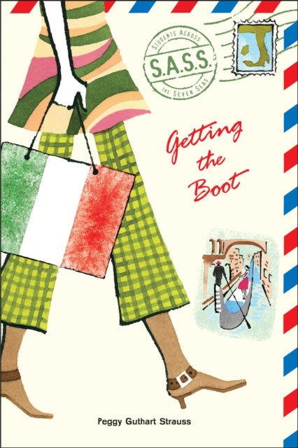 Book cover of: Getting the Boot. By: Peggy Guthart Strauss