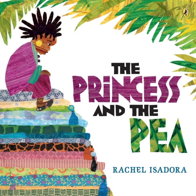 Book cover of: Princess and the Pea. By: Rachel Isadora