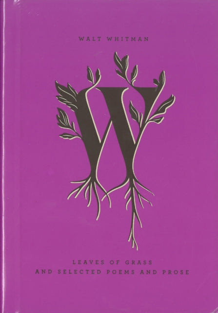 Book cover of: Leaves of Grass and Selected Poems and Prose. By: Walt Whitman