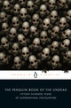 Book cover of: Penguin Book of the Undead. By: Scott G. Bruce
