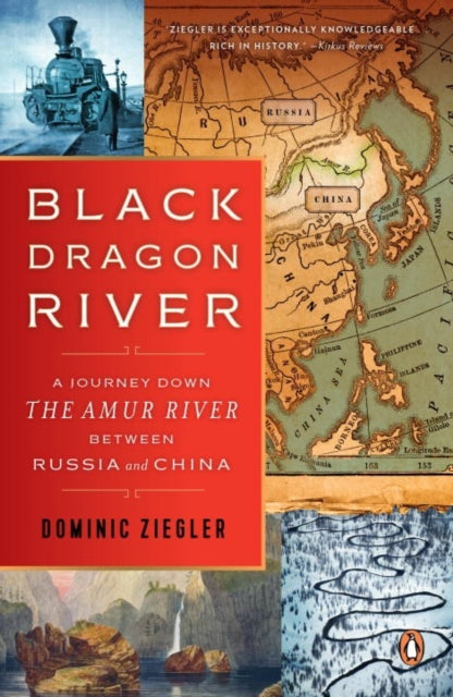 Book cover of: Black Dragon River. By: Dominic Ziegler