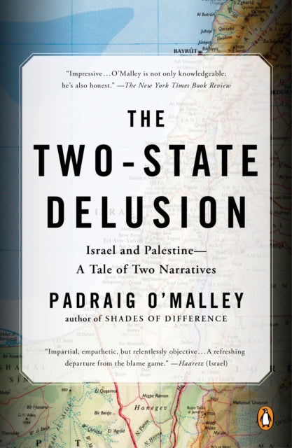 Book cover of: Two-State Delusion. By: Padraig O'Malley
