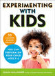 Book cover of: Experimenting with Kids. By: Shaun Gallagher
