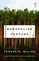 Book cover of: Borderline Fortune. By: Teresa K. Miller