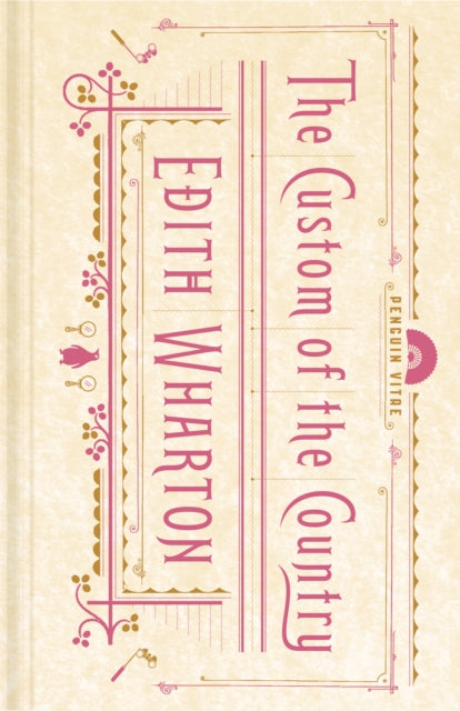 Book cover of: Custom of the Country. By: Edith Wharton