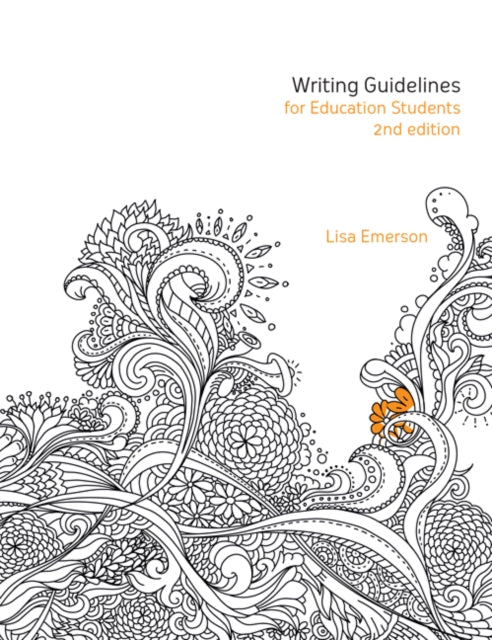 Book cover of: Writing Guidelines for Education Students. By: Lisa Emerson
