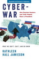 Book cover of: Cyberwar. By: Kathleen Hall Jamieson
