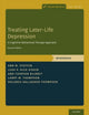 Book cover of: Treating Later-Life Depression. By: Ann M. Steffen