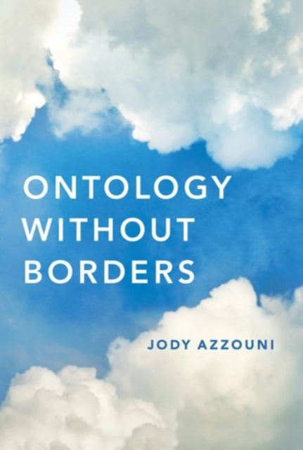 Book cover of: Ontology Without Borders. By: Jody Azzouni