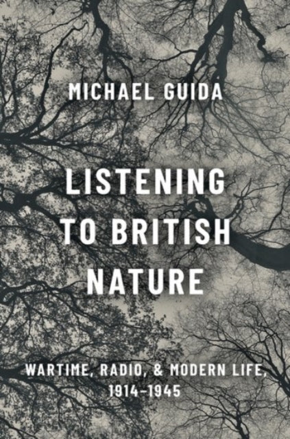 Book cover of: Listening to British Nature. By: Michael Guida
