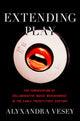 Book cover of: Extending Play. By: Alyxandra Vesey