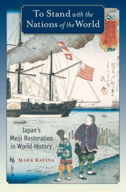 Book cover of: To Stand with the Nations of the World. By: Mark Ravina