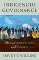 Book cover of: Indigenous Governance. By: Wilkins
