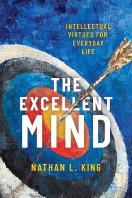 Book cover of: Excellent Mind. By: Nathan L. King