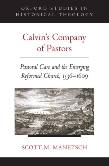 Book cover of: Calvin's Company of Pastors. By: Scott M. Manetsch