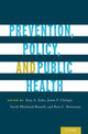 Book cover of: Prevention, Policy, and Public Health. By: Amy A. Eyler