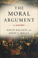 Book cover of: Moral Argument. By: David Baggett