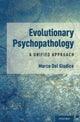 Book cover of: Evolutionary Psychopathology. By: Marco Del Giudice