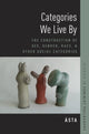 Book cover of: Categories We Live By. By: Ásta