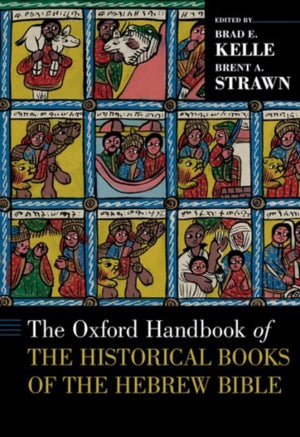 Oxford Handbook of the Historical Books of the Hebrew Bible